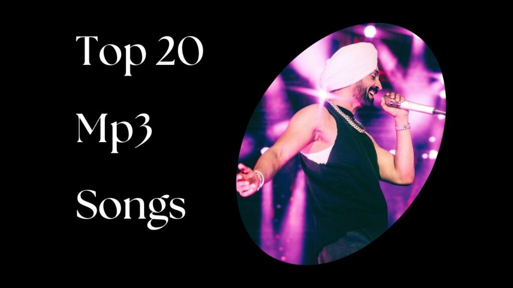 Diljit Dosanjh Top 20 songs mp3 download